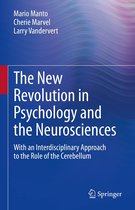 The New Revolution in Psychology and the Neurosciences