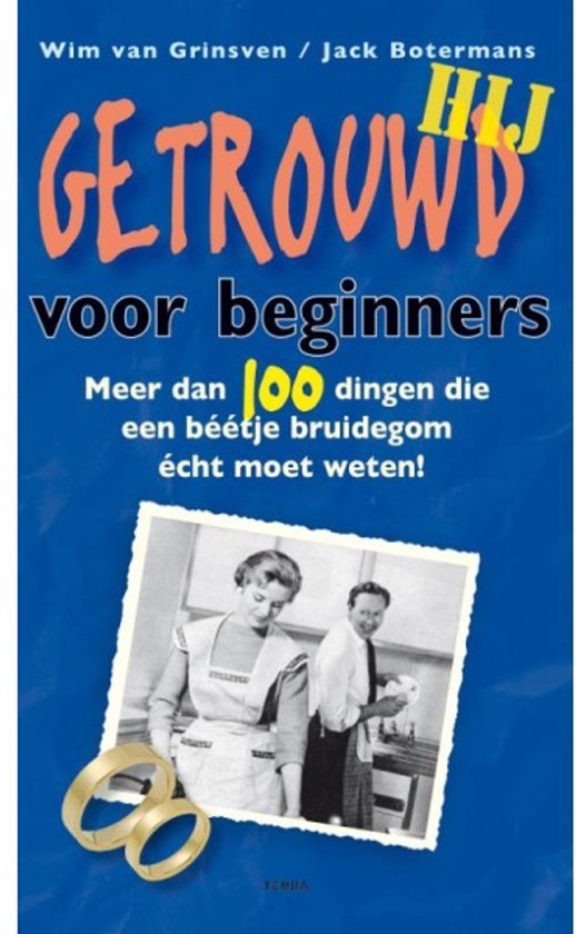 Getrouwd voor beginners Hij