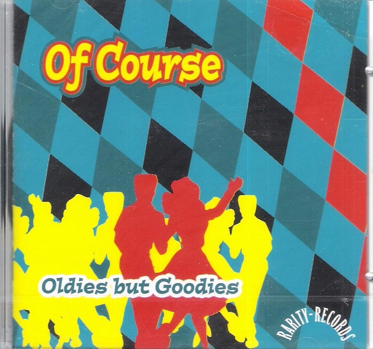 Of Course - Oldies But Goodies (CD)