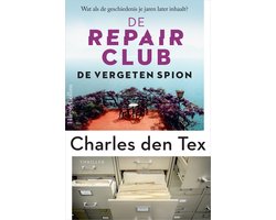 Omslag van De Repair Club 3 - De vergeten spion