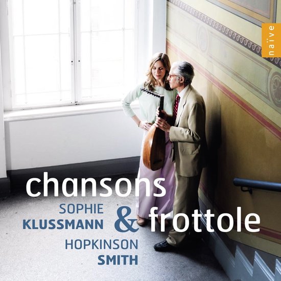Sophie Klussmann & Hopkinson Smith - Chansons E Frottole (CD)