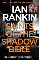 A Rebus Novel 19 - Saints of the Shadow Bible