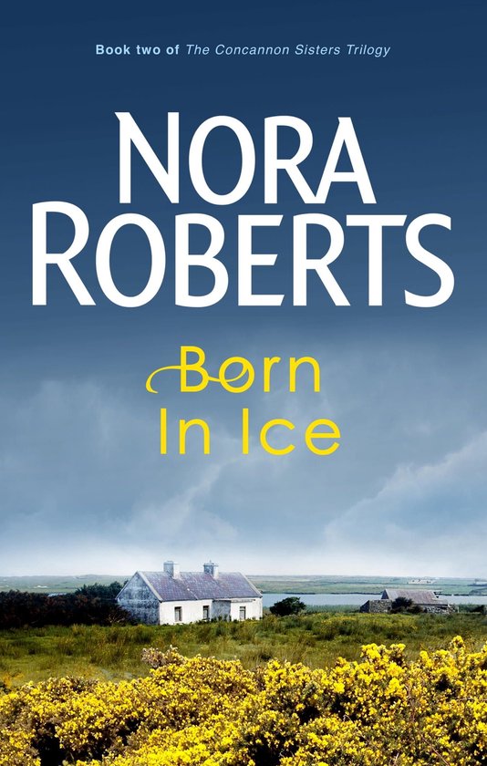 Concannon Sisters Trilogy 2 - Born In Ice - cover