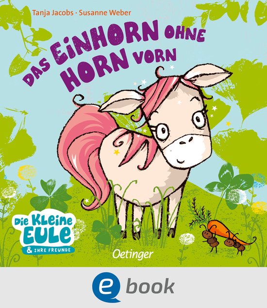 Einhorn ohne Horn vorn 1 - Das Einhorn ohne Horn vorn - cover