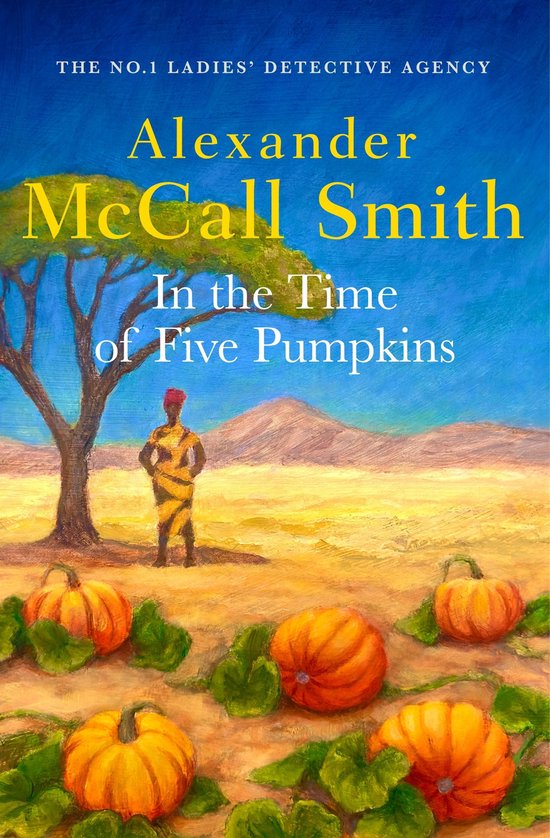 No. 1 Ladies' Detective Agency 26 - In the Time of Five Pumpkins
