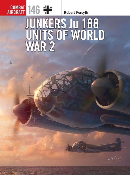 Boekcover met illustratie van een Junkers Ju 188 vliegtuig in de lucht tijdens zonsondergang. Titel: "JUNKERS Ju 188 UNITS OF WORLD WAR 2".