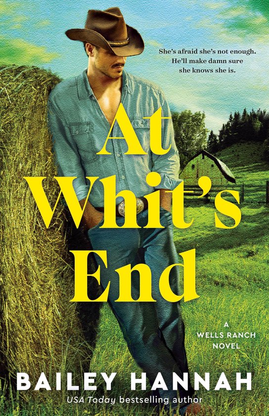 The Wells Ranch Series 4 - At Whit's End - cover