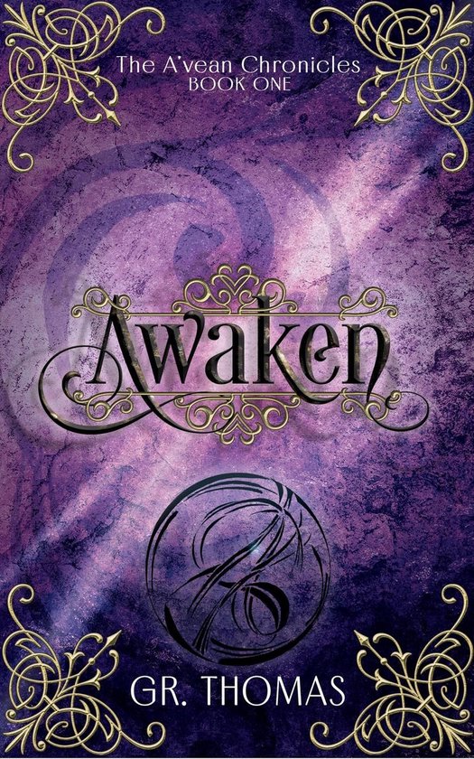 The A'vean Chronicles 1 - Awaken