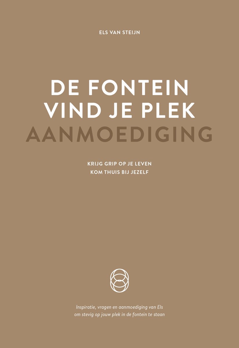 De fontein, vind je plek - Aanmoediging
