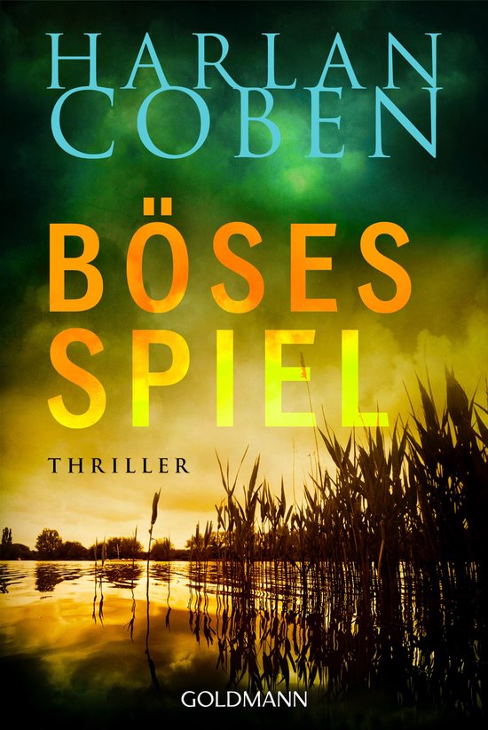 Myron-Bolitar-Reihe 6 - Böses Spiel - Myron Bolitar ermitte ... - cover