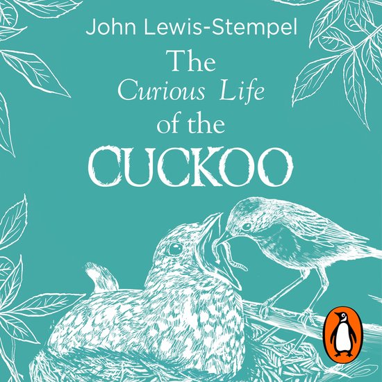 The Curious Life of the Cuckoo - cover