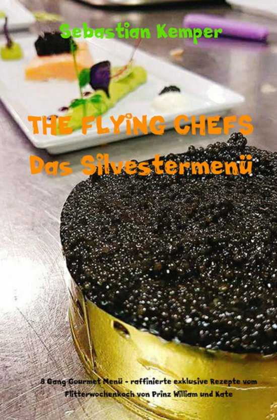 THE FLYING CHEFS Themenkochbücher 24 - THE FLYING CHEFS Das ... - cover