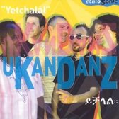 Ukandanz - Ukandanz Yetchalal (CD)
