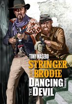 Stringer and Brodie - Stringer and Brodie: Dancing with the Devil