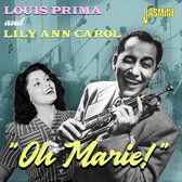 Louis Prima & Lily Ann Carol - Oh Marie! (CD)