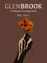 The Ethereal Crossings 4 - Glenbrook (The Ethereal Crossings, #4)