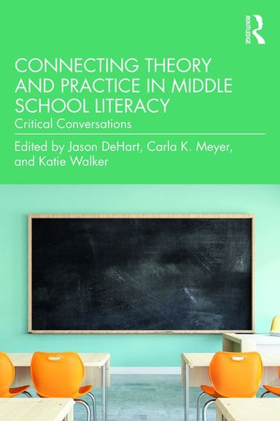 Connecting Theory and Practice in Middle School Literacy - cover