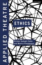 Applied Theatre - Applied Theatre: Ethics