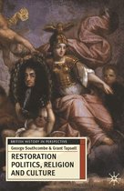 British History in Perspective - Restoration Politics, Religion and Culture