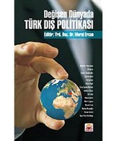 Değişen Dünyada Türk Dış Politikası