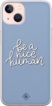 iPhone 13 hoesje siliconen - Be a nice human | Apple iPhone 13 case | TPU backcover transparant