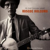 Roscoe Holcomb - The High Lonesome Sound (CD)