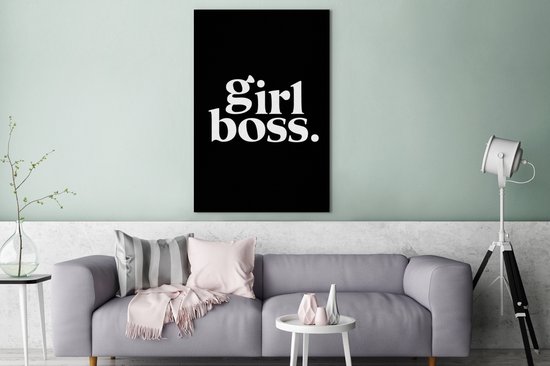 Canvas schilderij 80x120 cm - Wanddecoratie Quotes - Girl boss - Spreuken - Muurdecoratie woonkamer - Slaapkamer decoratie - Kamer accessoires - Schilderijen op canvas - Vaderdag cadeau - Geschenk - Cadeautje voor hem - Tip - Mannen