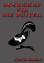 Die Buiter Reeks 7 - Boodskap vir die Buiter