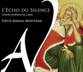 Soeur Rabiaa Moutran - Lebanon: L'echo Du Silence (CD)