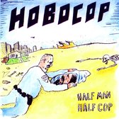 Hobocop - Half Man Half Cop (10" LP)