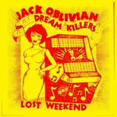 Jack Oblivian & The Dream Killers - Lost Weekend (Usa) (LP)