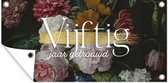 Wanddecoratie buiten Spreuken - Jubileum - Vijftig jaar getrouwd - Quotes - 160x80 cm - Tuindoek