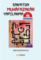 Sanatta Muhafazakar Yapılanma