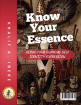Know Your Essence
