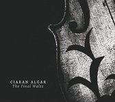 Ciaran Algar - The Final Waltz (CD)