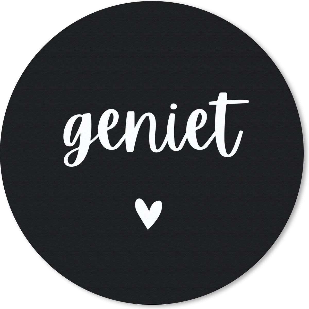 Muismat rond 40x40 cm - Mousepad Spreuken - Quotes - Geniet - Ronde muismatten