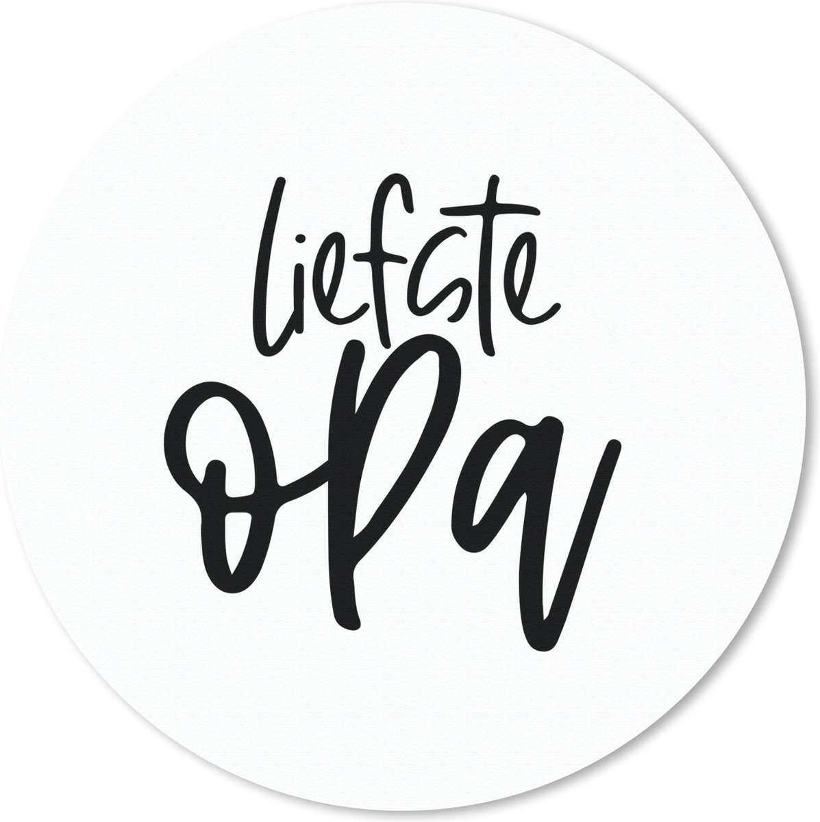 Muismat rond 40x40 cm - Mousepad Quotes - Opa - Liefste opa - Spreuken - Ronde muismatten