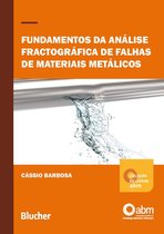 Coleção de Coleção de Livros ABM em Metalurgia, Materiais e Mineraçãolivros ABM - Fundamentos da análise fractográfica de falhas de materias metálicos