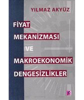 Fiyat Mekanizması ve Makroekonomik Dengesizlikler