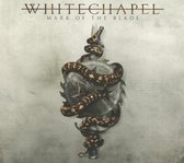 Whitechapel - Mark Of The Blade (CD)