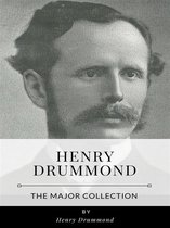 Henry Drummond – The Major Collection