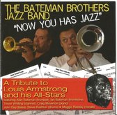 The Bateman Brothers Jazz Band - Now You Has Jazz (CD)