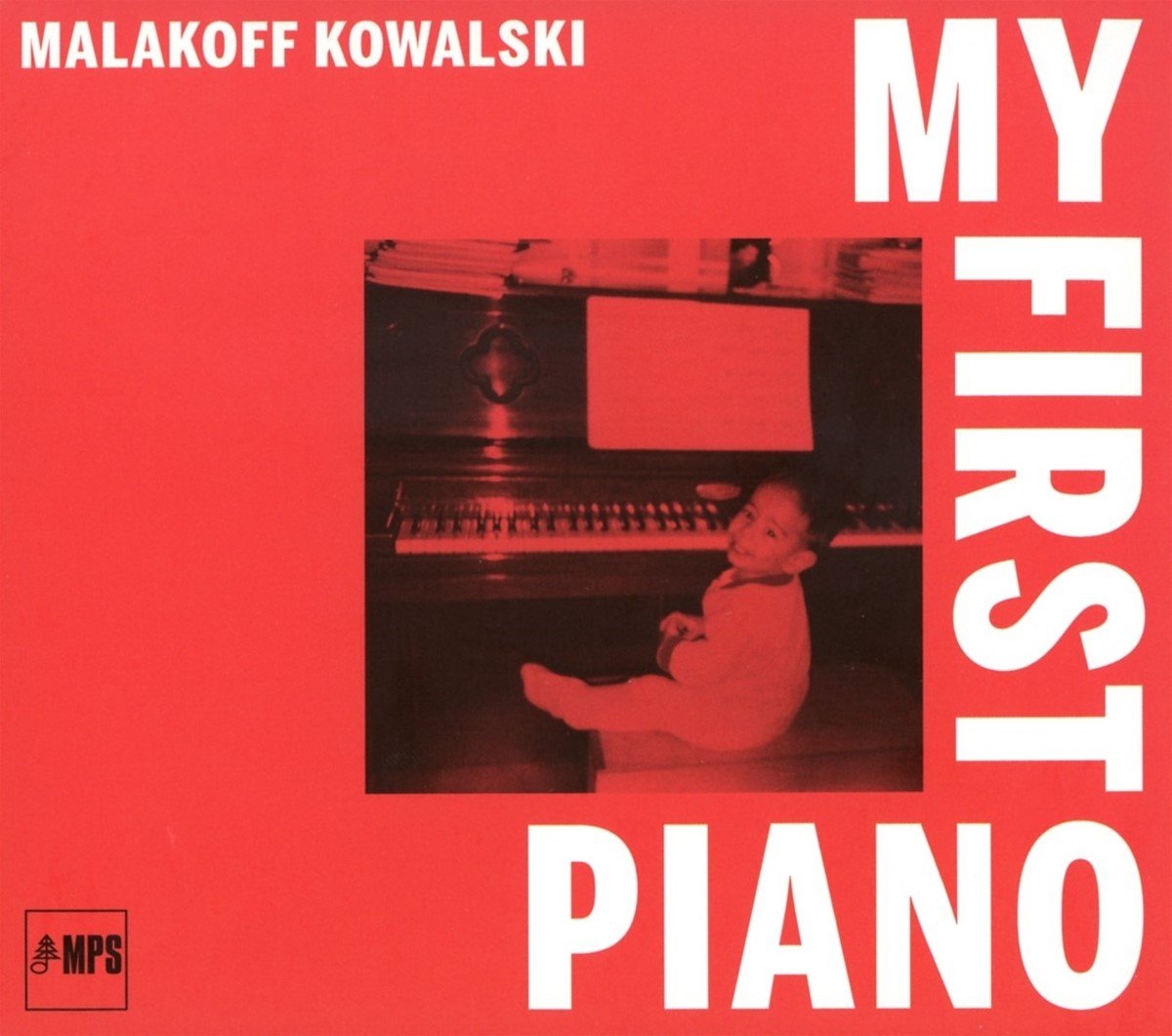 Malakoff Kowalski - My First Piano (CD)
