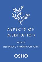 Aspects of Meditation 2 - Aspects of Meditation Book 2