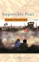 Global History of the Present - Impossible Peace