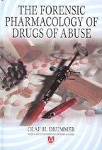 The Forensic Pharmacology of Drugs of Abuse