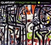 Quetzal - Imaginaries (CD)