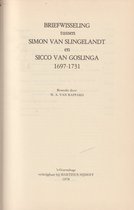 Briefwisseling tussen Simon van Slingelandt en Sicco van Goslinga