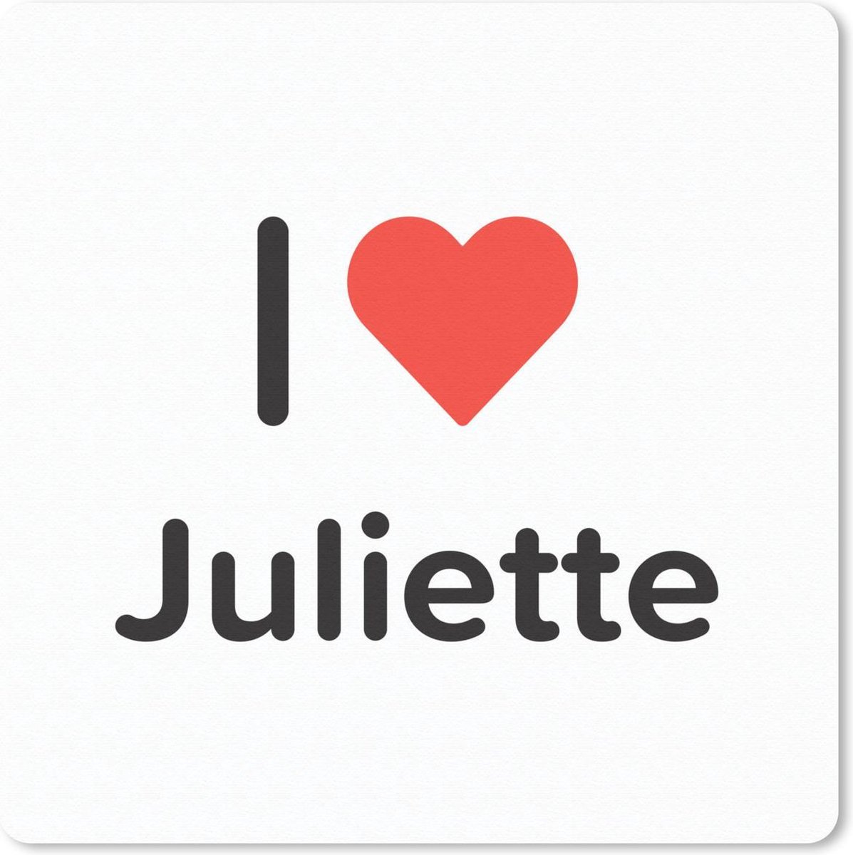 Muismat 30x30 cm - Mousepad I love - Juliette - Meisje - Muismatten