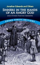Sinners in the Hands of an Angry God and Other Puritan Sermons